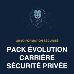 PACK ÉVOLUTION CARRIÈRE SÉCURITÉ PRIVÉE