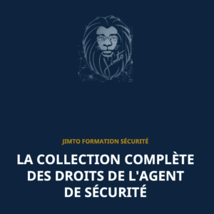 LES DROITS DE L'AGENT DE SÉCURITÉ