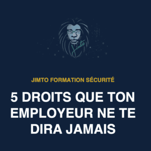 5 Droits que ton employeur ne te dira jamais